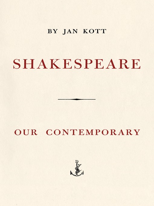 Title details for Shakespeare, Our Contemporary by Jan Kott - Available
